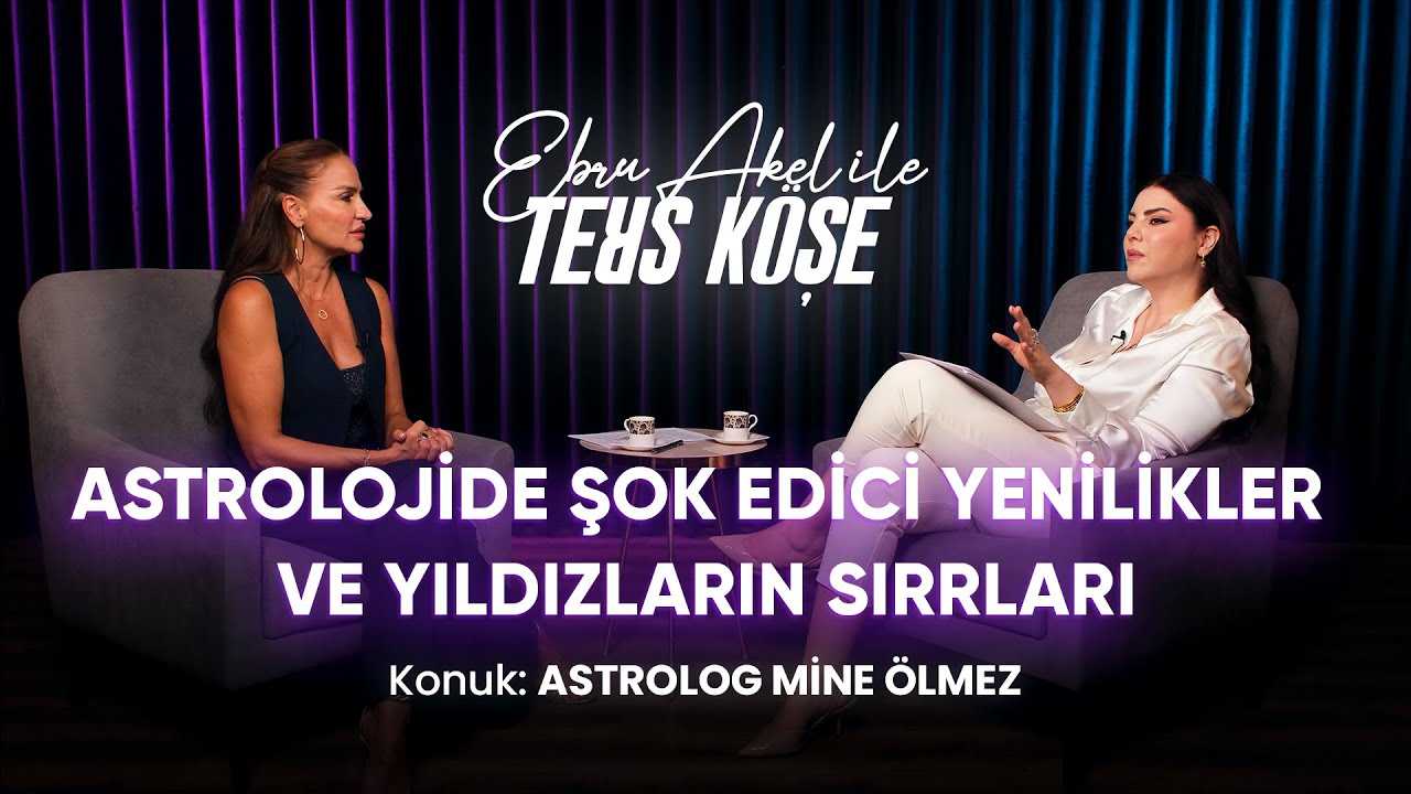 EBRU AKEL İLE TERSKÖŞE / ASTROLOG MİNE ÖLMEZ.....