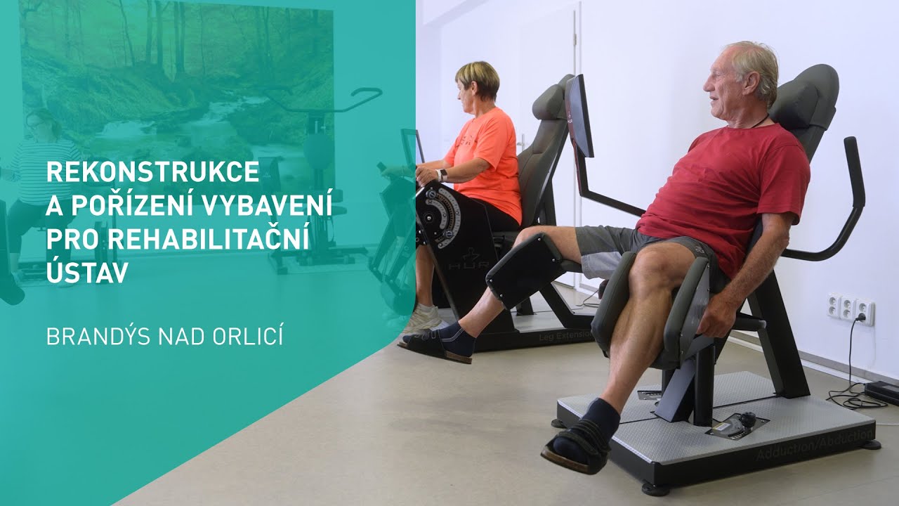 Rehabilitační ústav Brandýs nad Orlicí: modernizace zázemí pro kvalitní péči