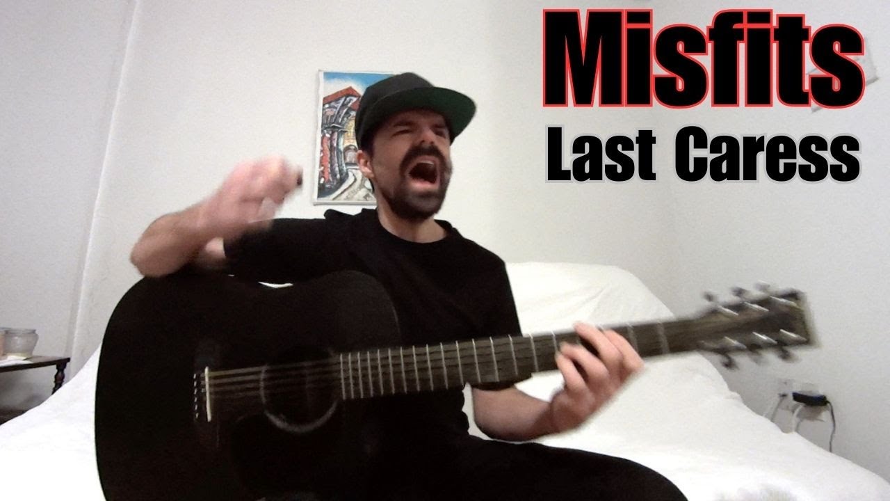 Last Caress - Misfits [Acoustic Cover by Joel Goguen]