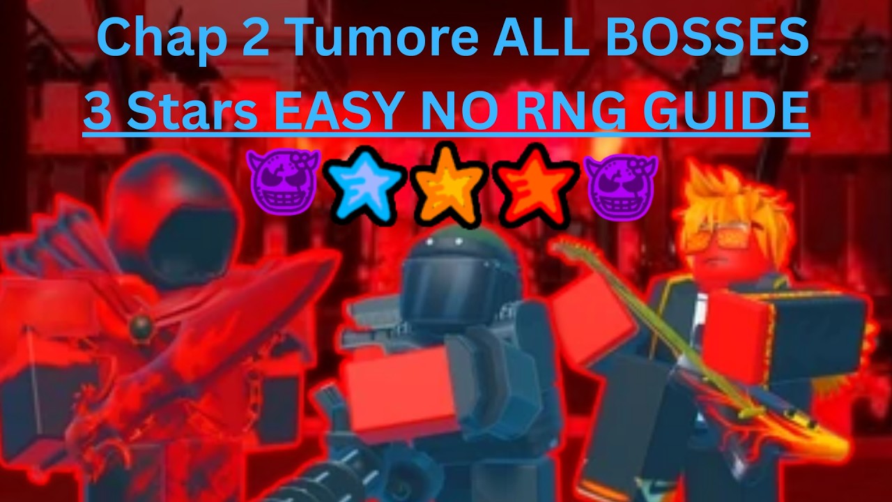 How to Beat ALL 3 Bosses in Chapter 2 Tumore Mode (3 Stars No RNG Guide) | The Battle Bricks Roblox