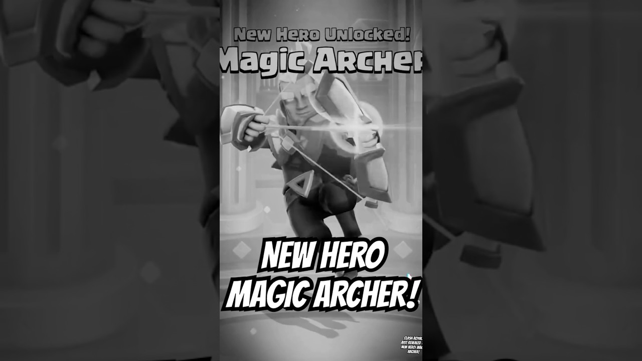 NEW HERO MAGIC ARCHER! #clashroyale #games #gaming #supercell