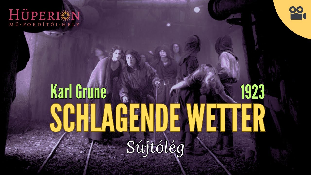 Schlagende Wetter (Sújtólég, 1923)