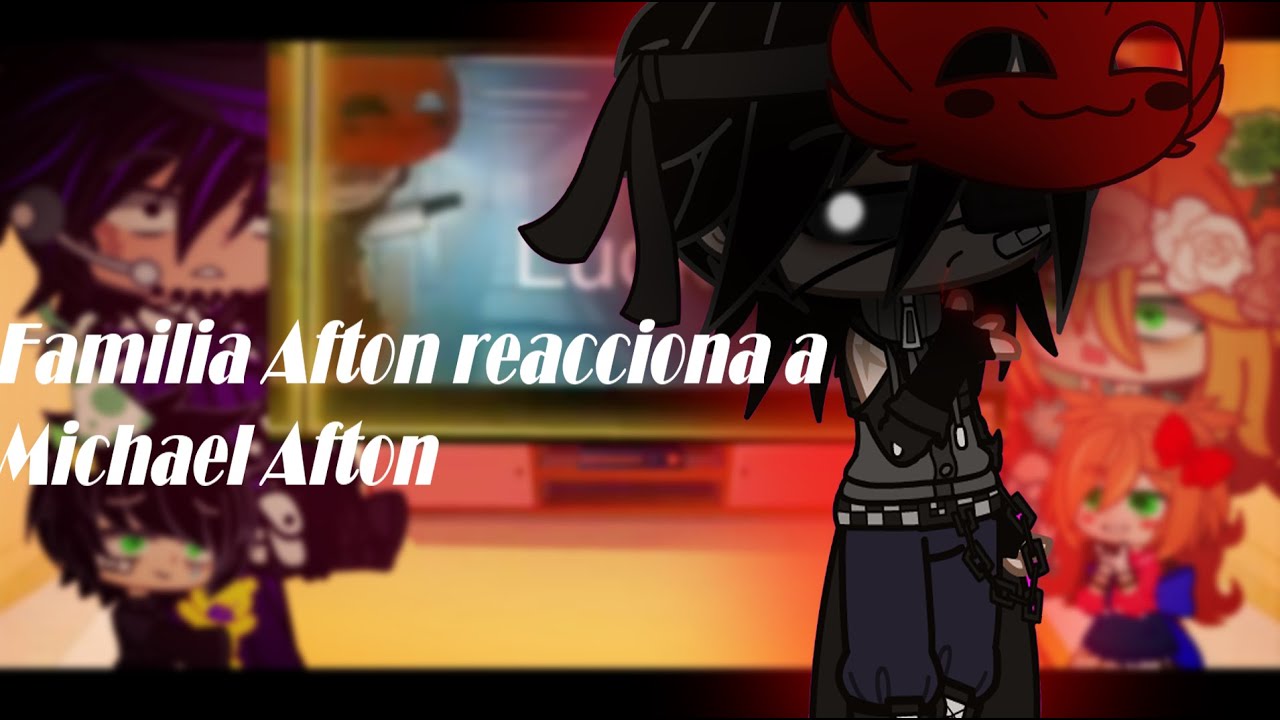 Familia Afton reacciona a Michael Afton-Especial 102 subs-Michael angts-