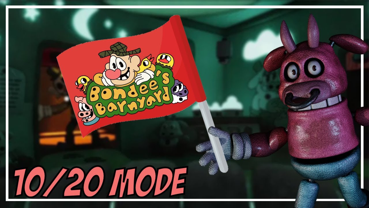 Bondee's Barnyard | 10/20 Mode