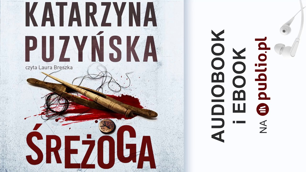 Śreżoga. Katarzyna Puzyńska. Audiobook PL