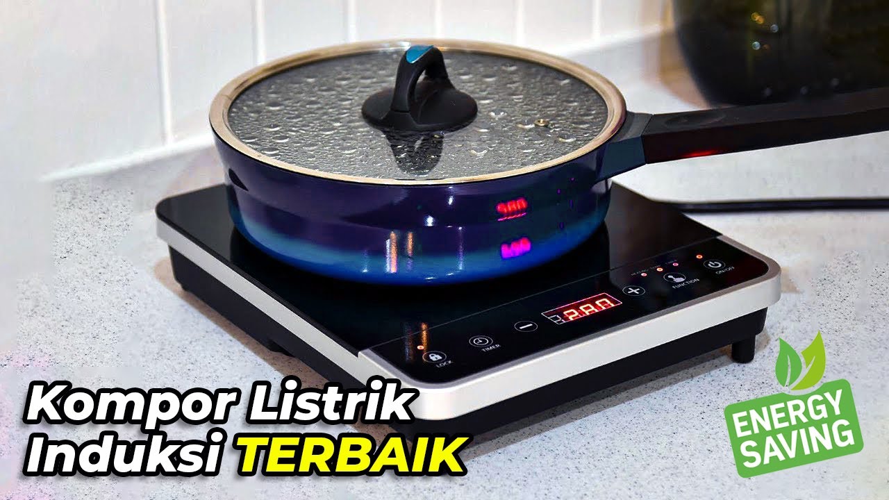 5 Rekomendasi KOMPOR LISTRIK INDUKSI Murah TERBAIK! Low Watt memasak Lebih HEMAT