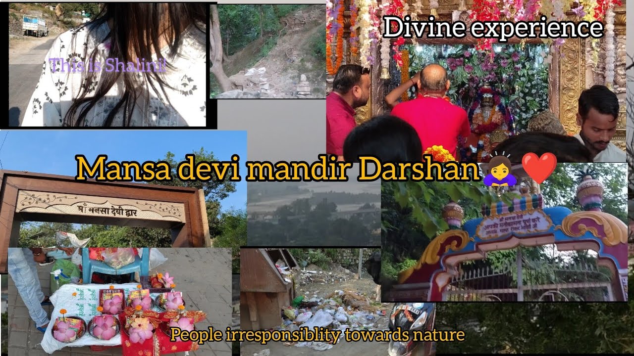 My Experience of Visiting Mansa Devi Temple🙇‍♀️❤️🏔️🙏
