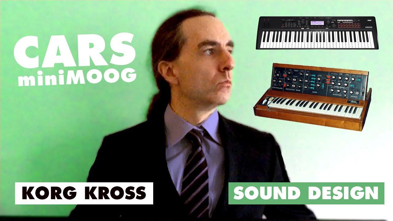 KORG KROSS | Sound Design - Cars MiniMOOG (Gary Numan)