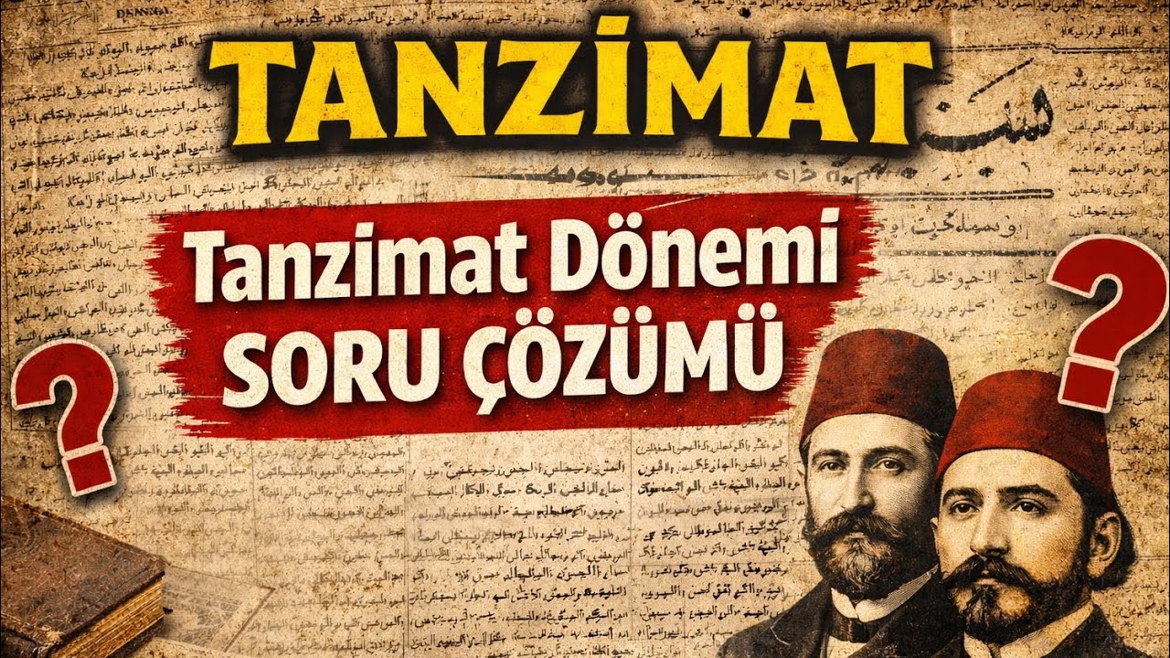 Tanzimat Edebiyatı Konu Özetli Soru Çözümü