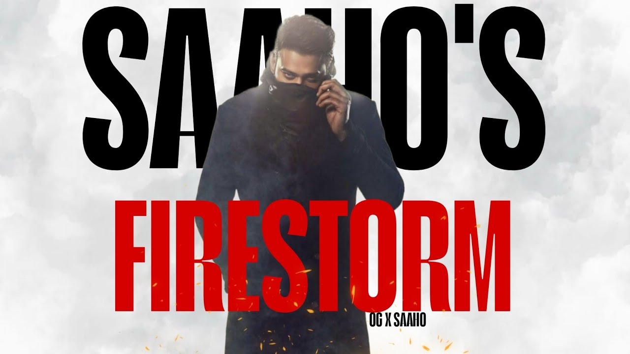 SAAHO'S FIRESTORM || SAAHO X OG || FIRESTORM SONG || PRABHAS || PAWAN KALYAN 