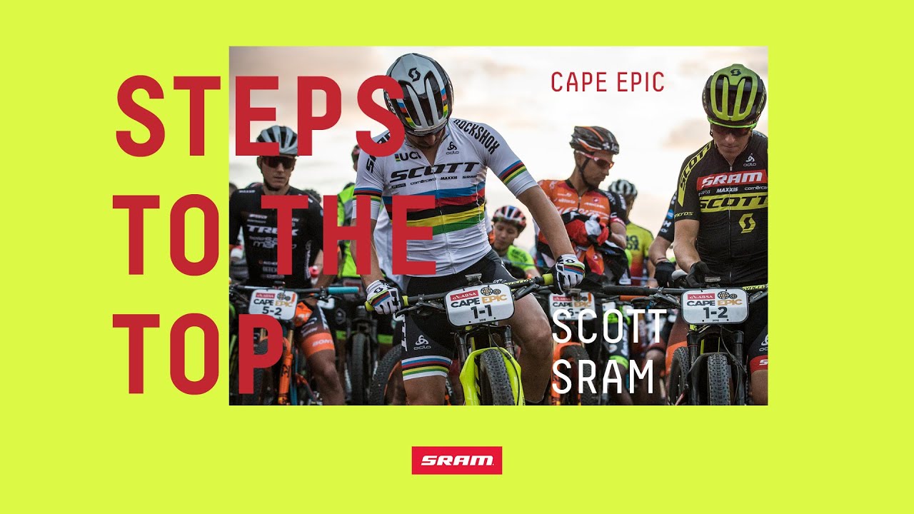 Steps to the Top - Scott SRAM | Cape Epic
