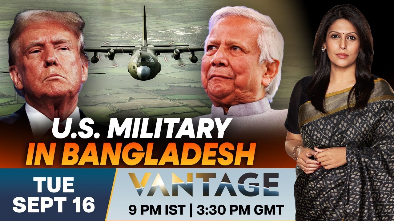 LIVE: Why is US Military Making Moves in Bangladesh? | Vantage with Palki Sharma | N18G
