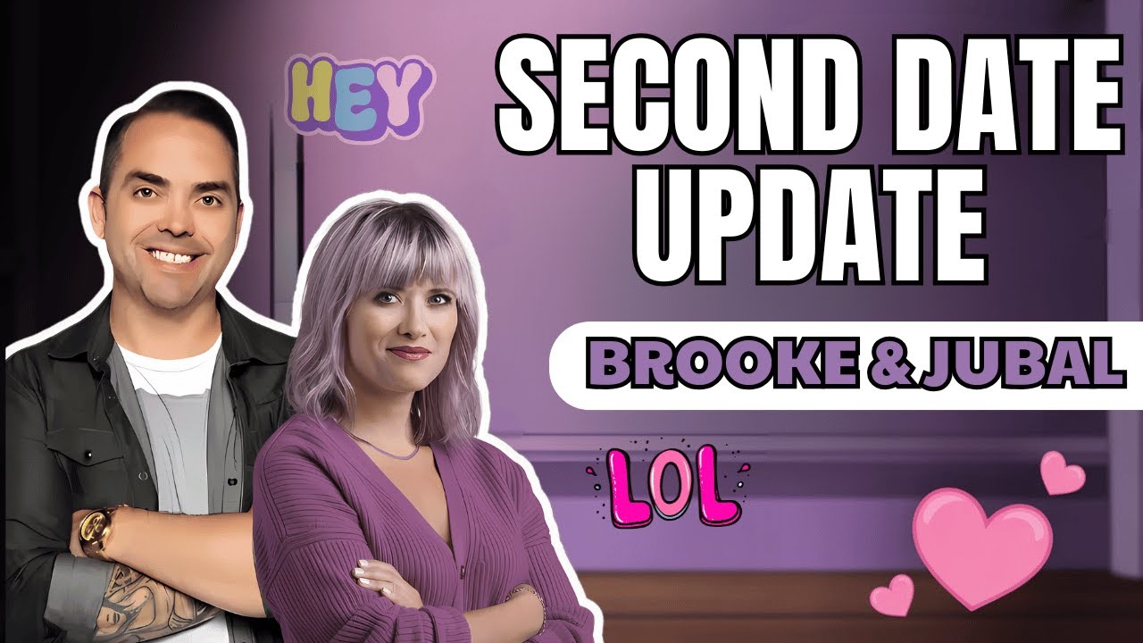 BROOKE AND JUBAL SECOND DATE UPDATE | SHE SAID MY 🍆 WAS “EXACTLY WHAT I WANTED”?! 🔥🍆
