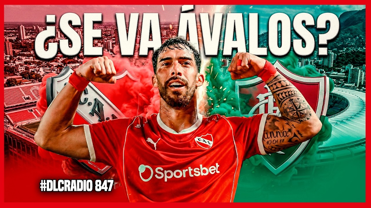 ¿SE VA ÁVALOS? | #DLCRADIO 847