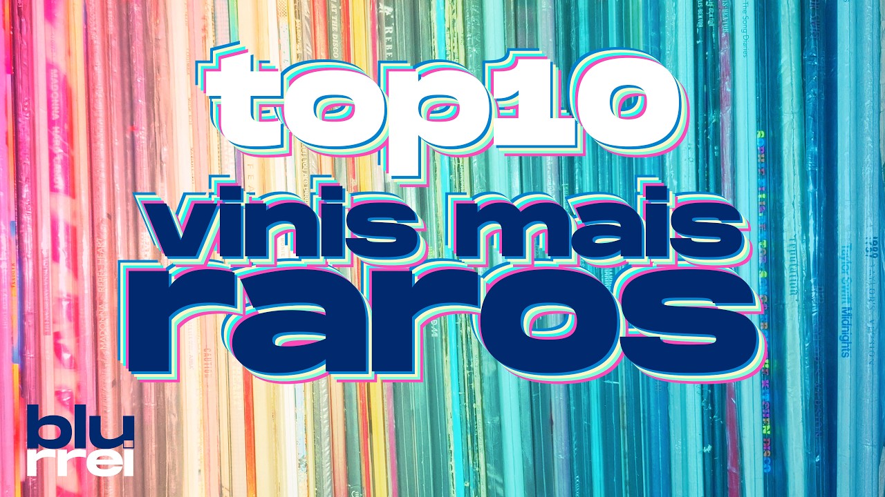 Top 10 Vinis Mais Raros na Coleção