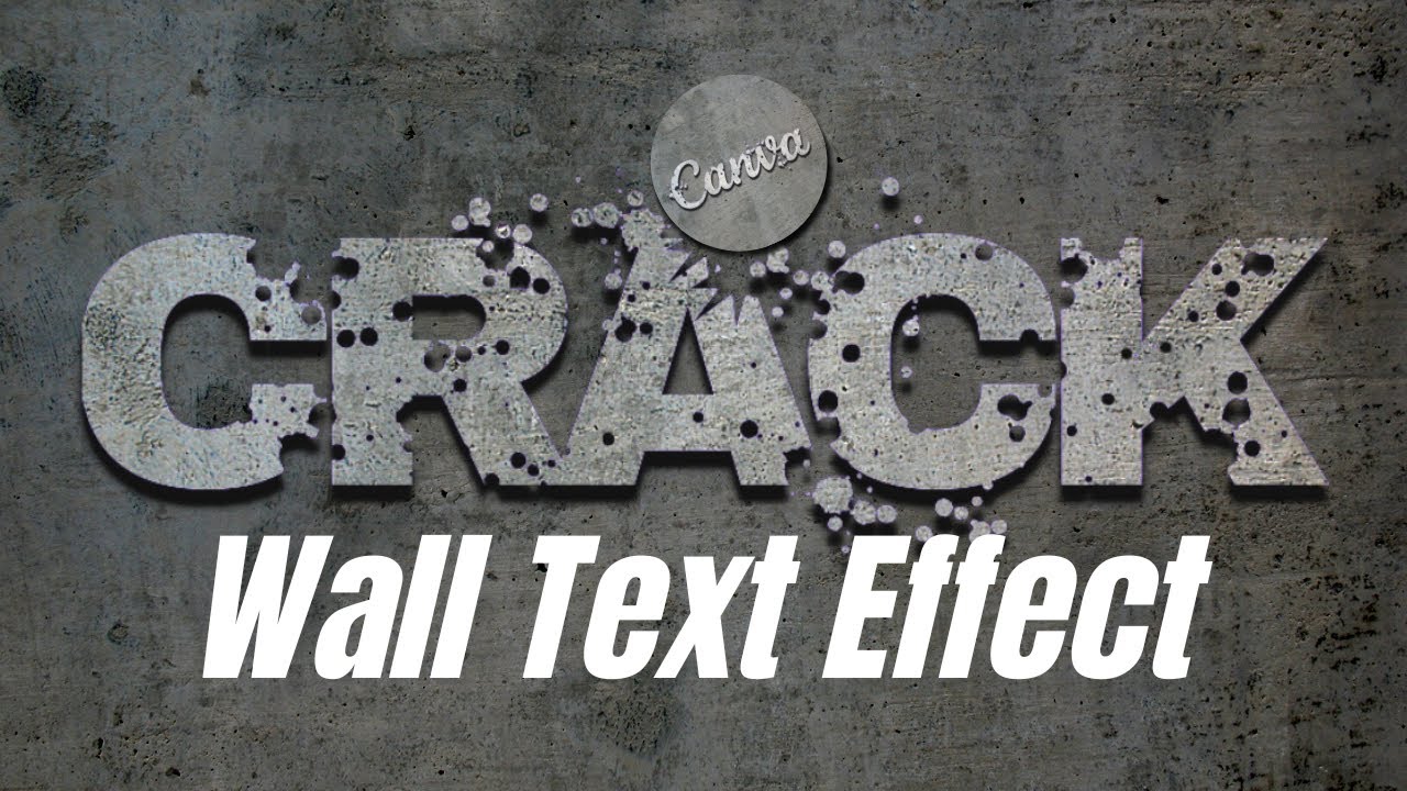 Crack wall text effect in Canva tutorial | Typography Art | Cinematic Text Effect