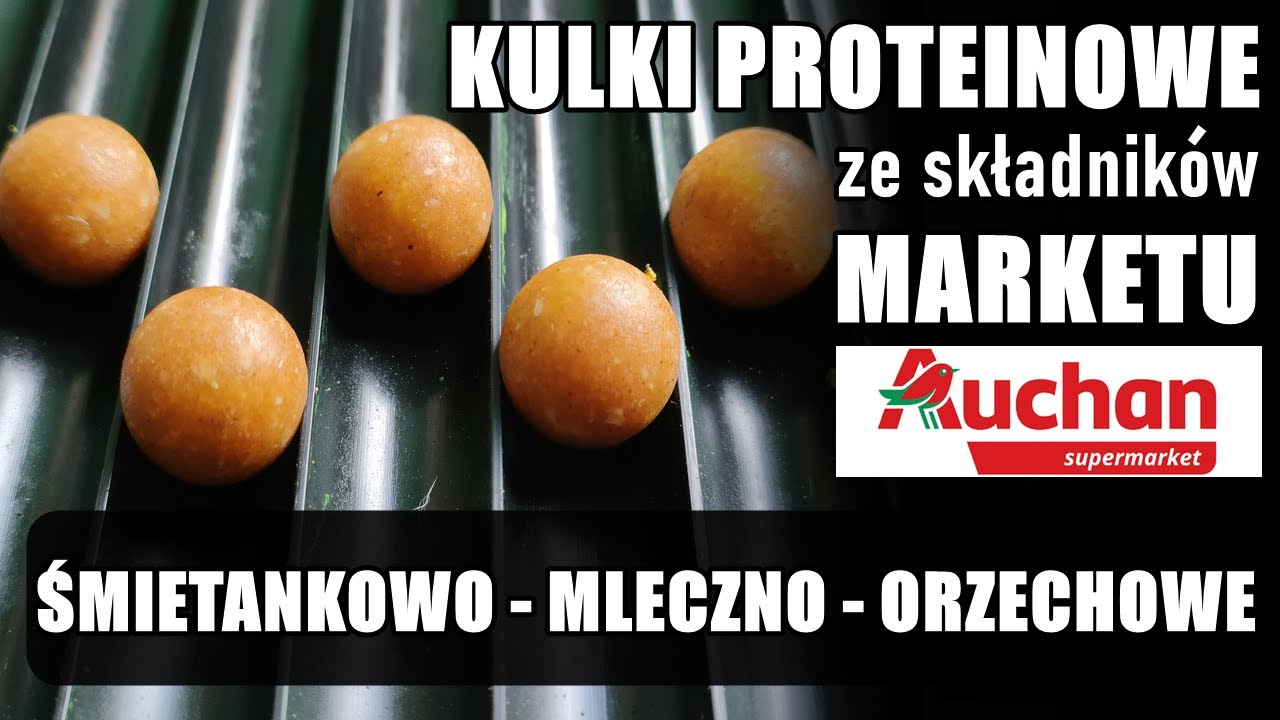 Kulki proteinowe ze składników marketu AUCHAN