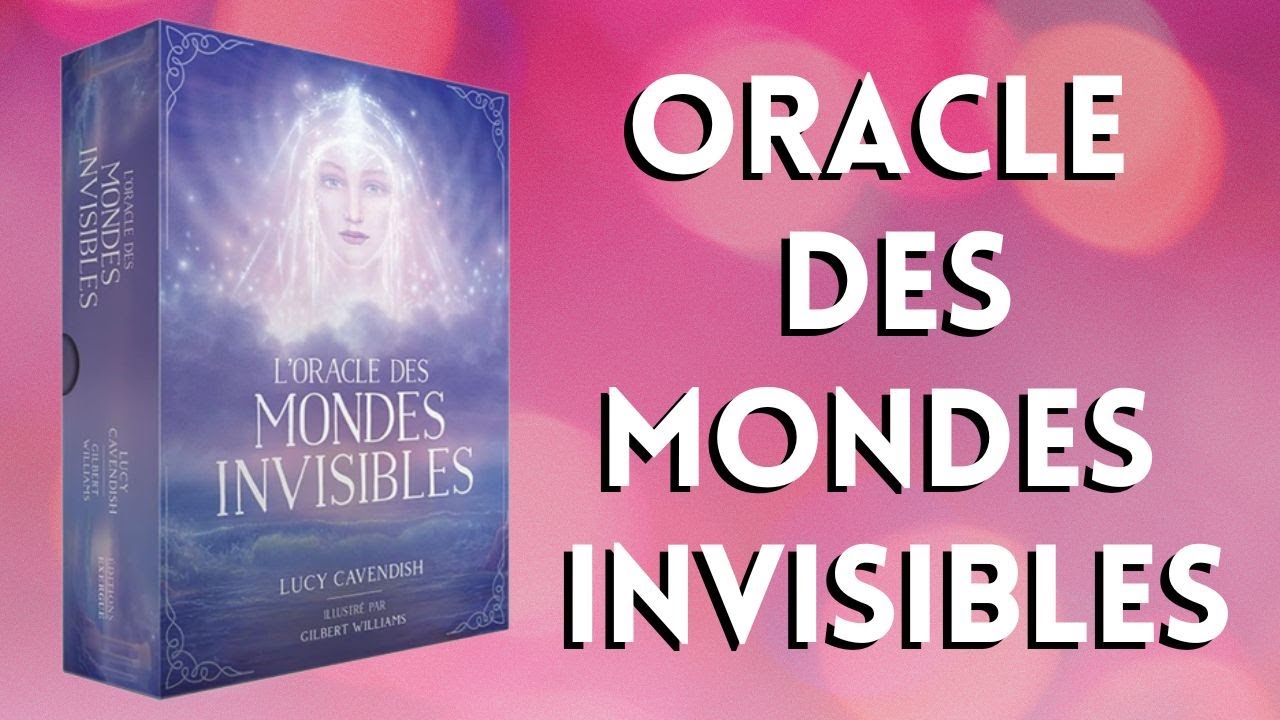 ORACLE des MONDES INVISIBLES - Lucy CAVENDISH - Exergue Éditions  - JUIN 2021 - REVIEW - NOUVEAUTÉ.