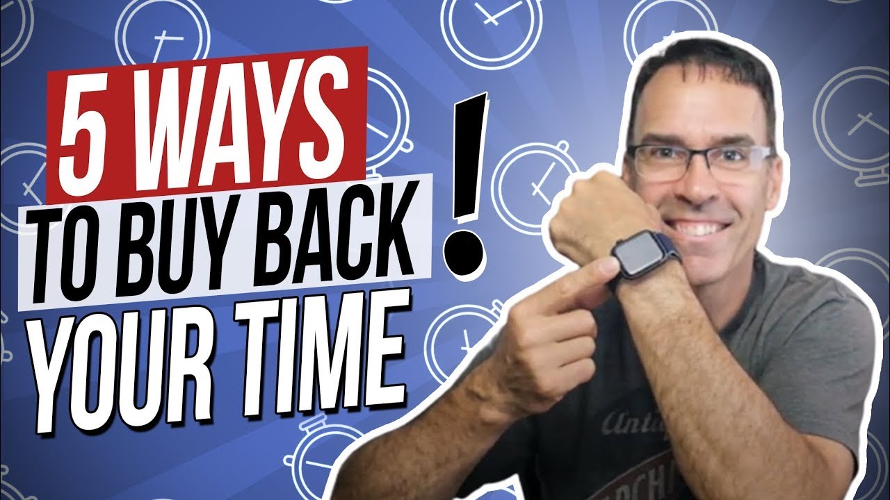 5 Ways to Buy Back Your Time (and Scale Your Business Faster)