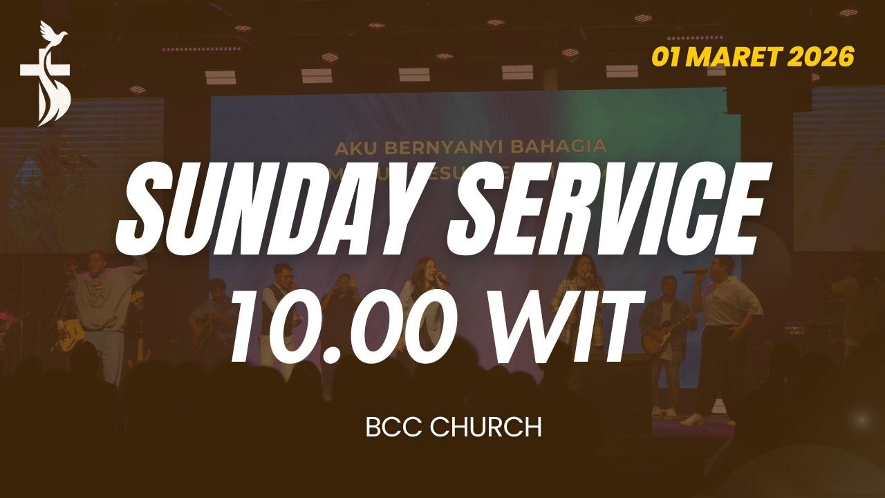 Ibadah Online Blessing Center Church 1 - Pk. 10.00 WIT (1 MARET 2026)