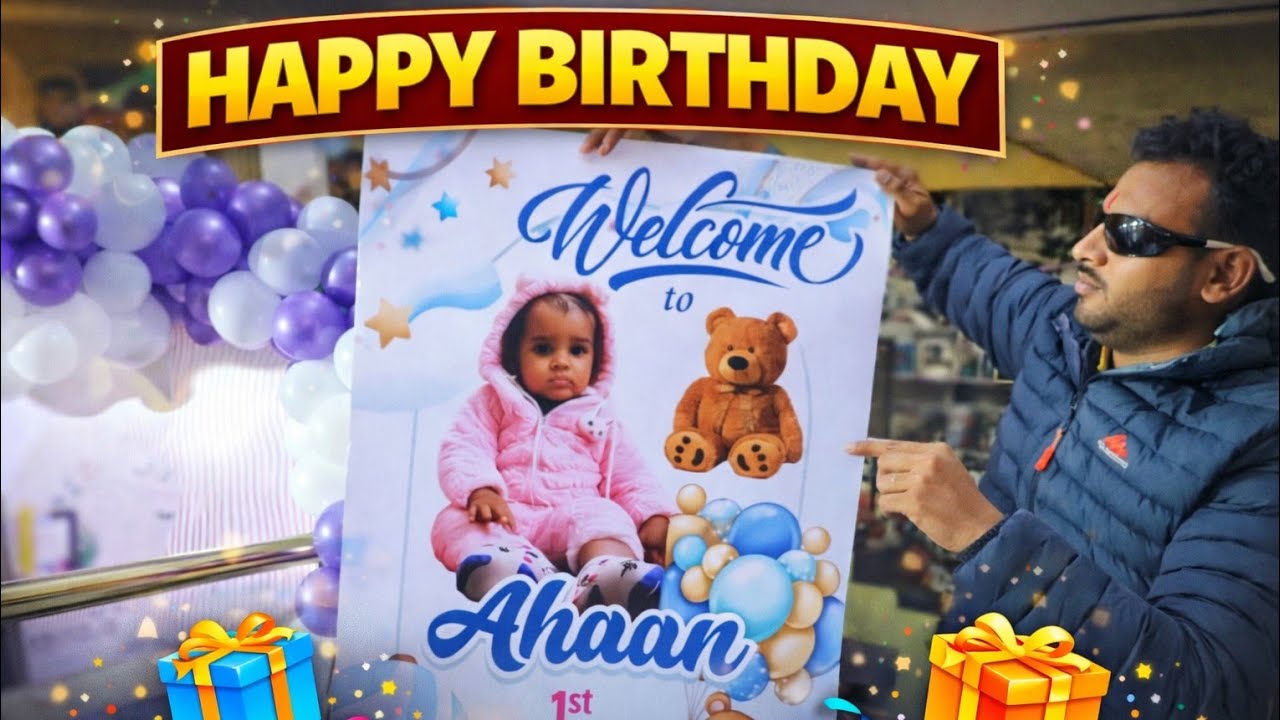 Ahan 1st Birthday Celebration 🎉 | Surprise Gifts & Family Vlog