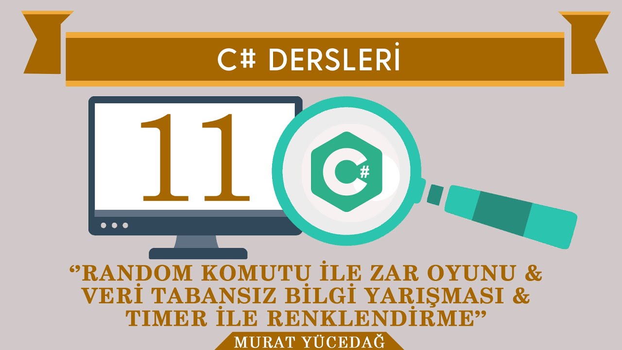 C# Ders-11 Random komutu ile Zar Oyunu & Veri tabansız Bilgi Yarışması & Timer ile Renklendirme