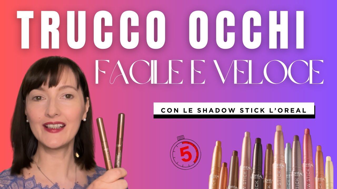 Trucco occhi FACILE e LUMINOSO con gli Shadow Stick di L'Oréal: PROVATI E RECENSITI!