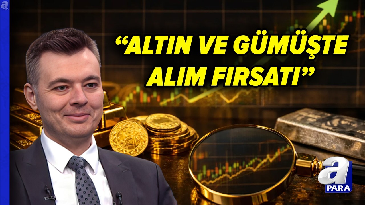 Altın Ve Gümüşte Alım İçin Son Fırsat Mı? Rekor Fiyatlamalar Kapıda Mı? | A Para