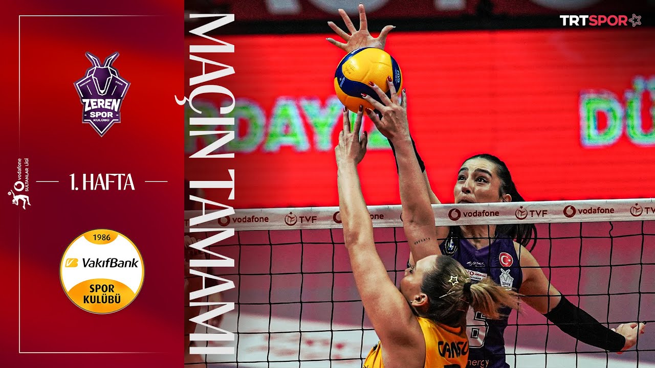 Maçın Tamamı | Zeren Spor - VakıfBank 