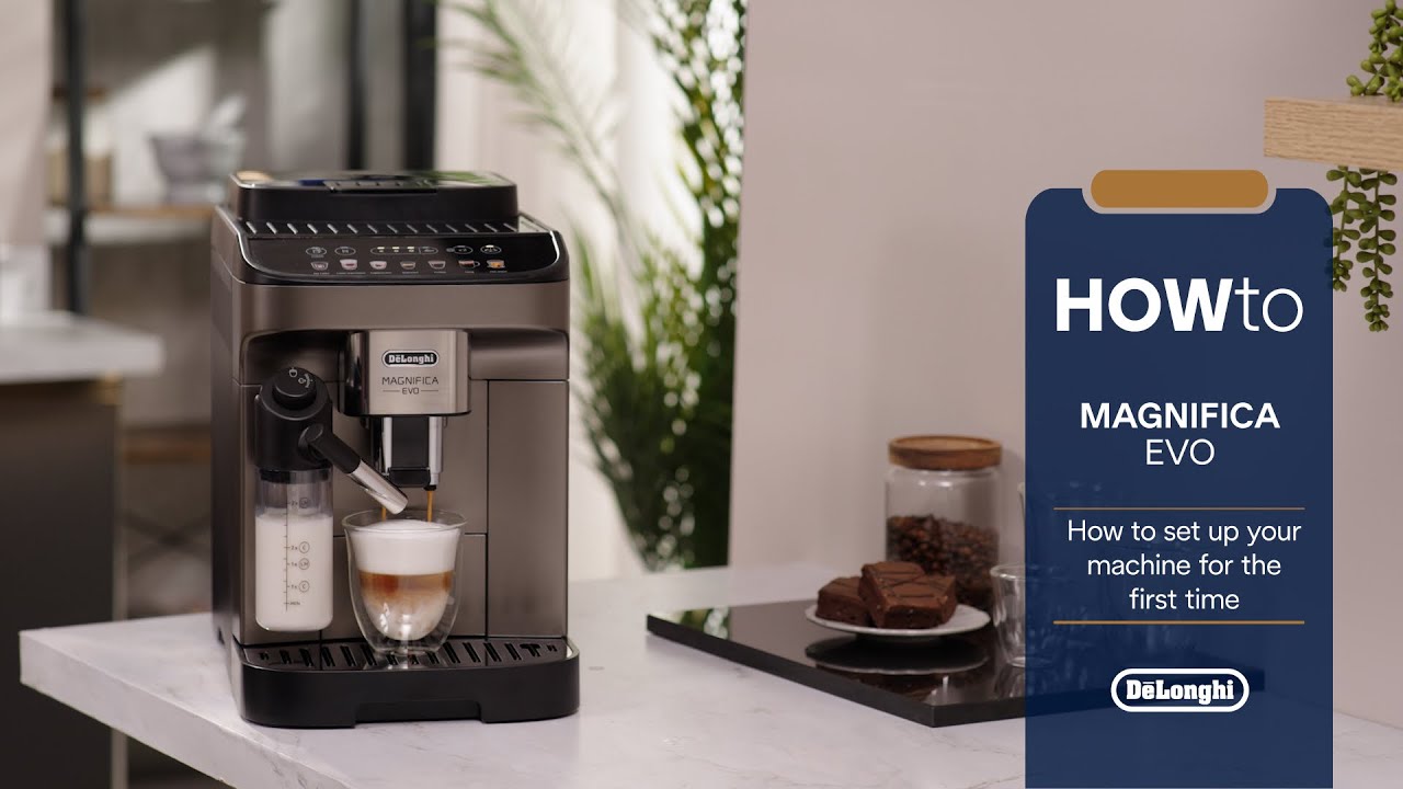 Magnifica Evo | How to set up your coffee machine for the first time