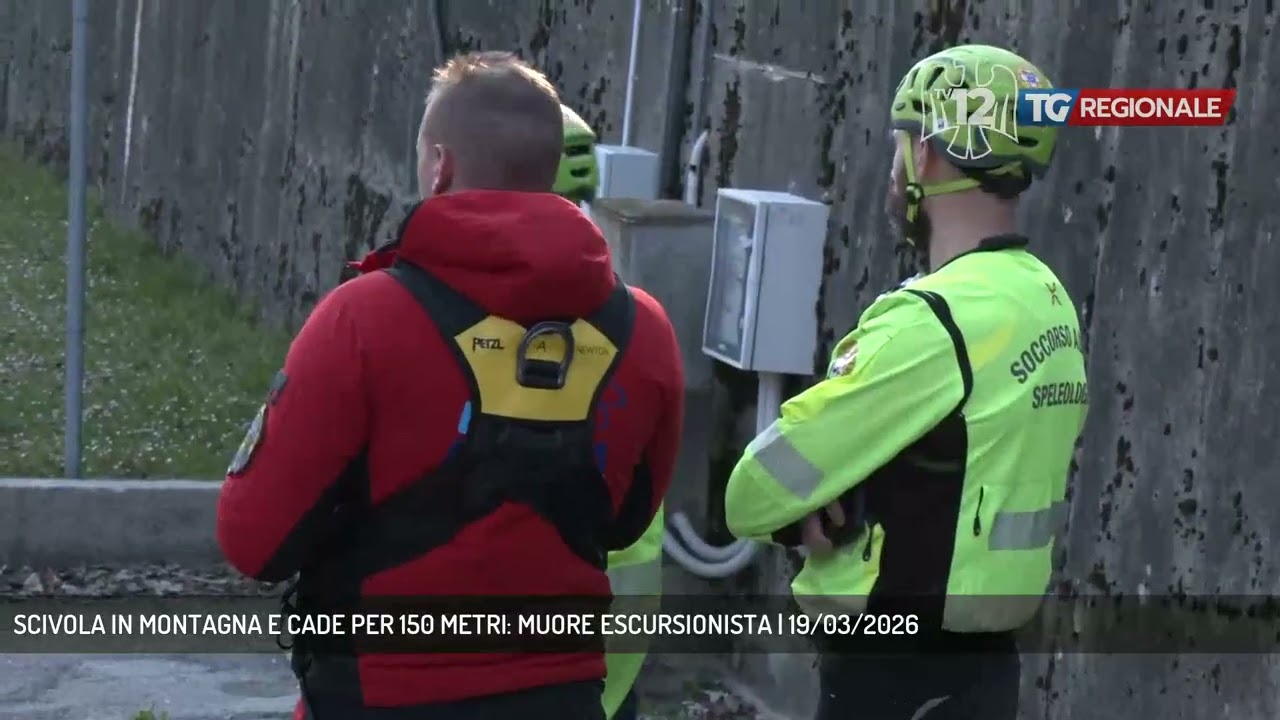 SCIVOLA IN MONTAGNA E CADE PER 150 METRI: MUORE ESCURSIONISTA | 19/03/2026