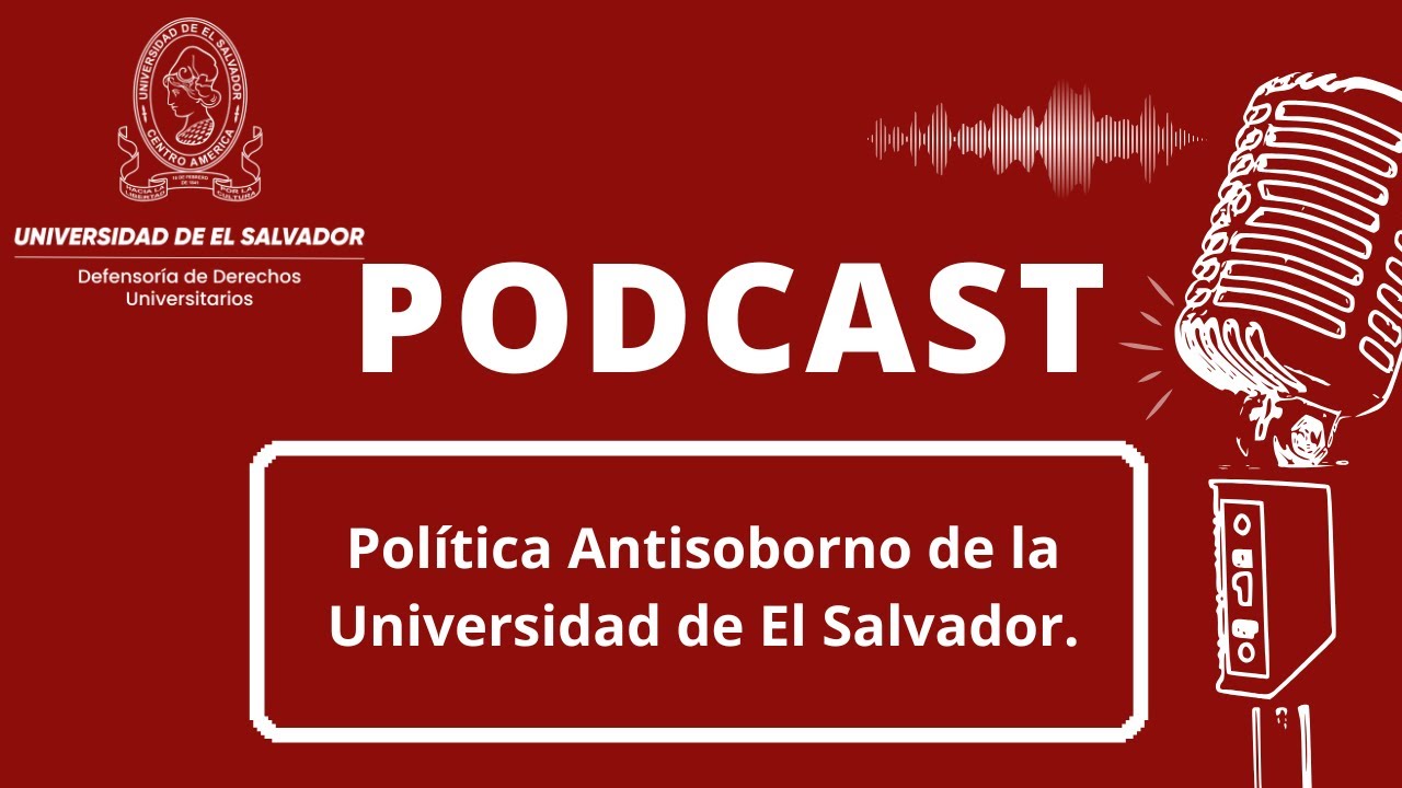Podcast Política Antisoborno UES