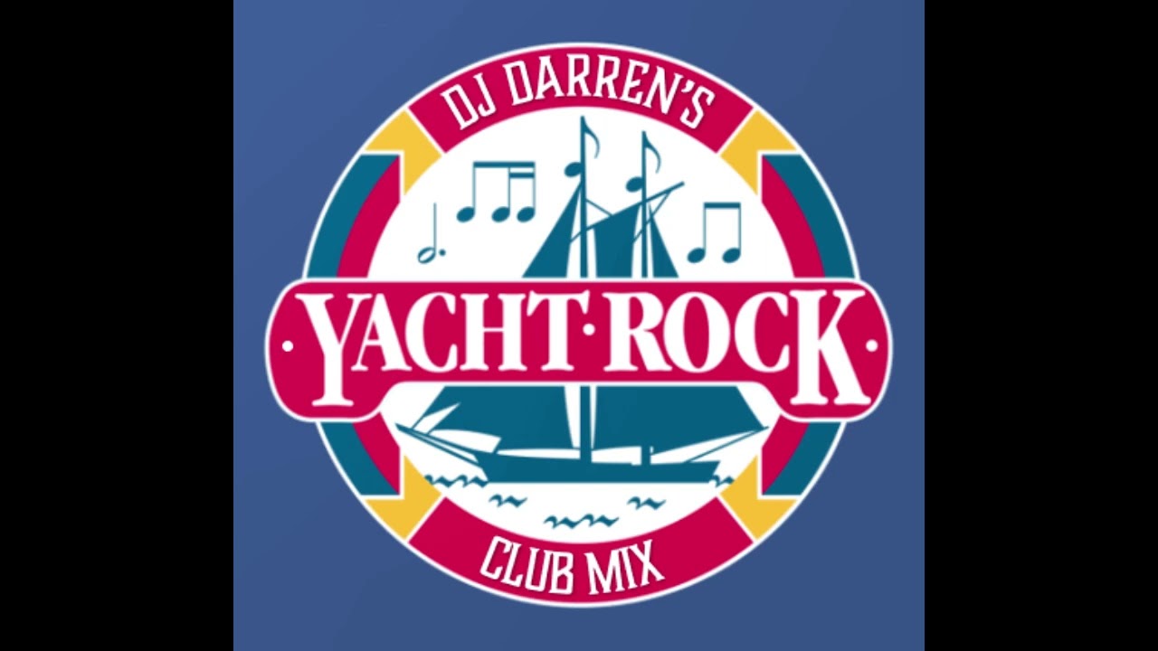 Yacht Rock Club Mix by DJ Darren