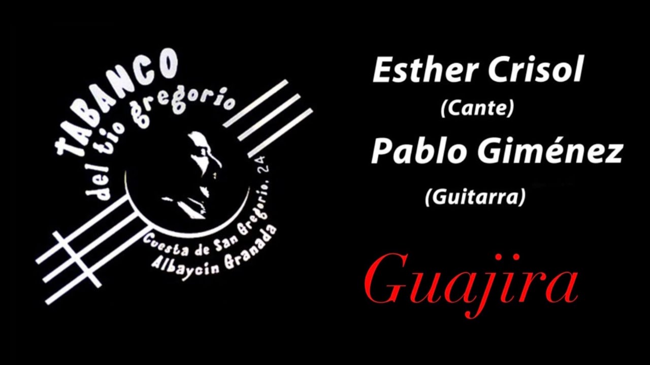 Directos del Tabanco del T&iacute;o Gregorio - 1. Guajira / Esther Crisol