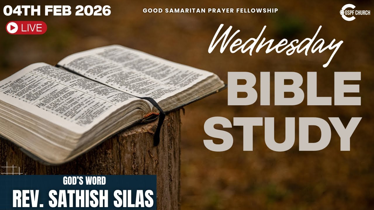 04th FEB ' 2026 I MIDWEEK PRAYER  I GOD'S WORD: REV. SATHISH SILAS