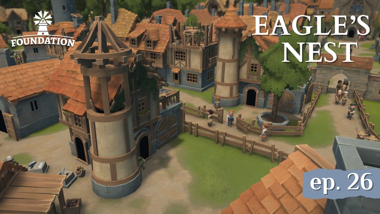 Lavori in corsa | Foundation - Eagle's Nest | ep. 26