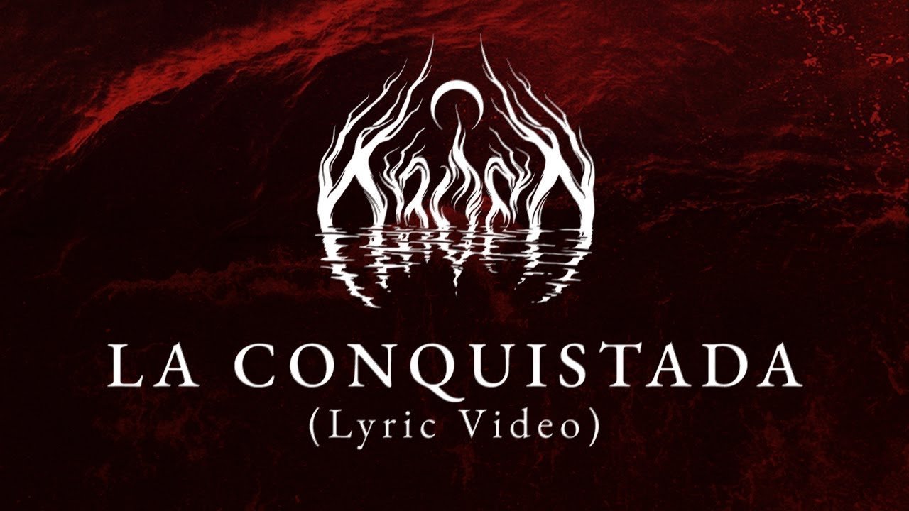 Kréen - La Conquistada (Lyric Video)
