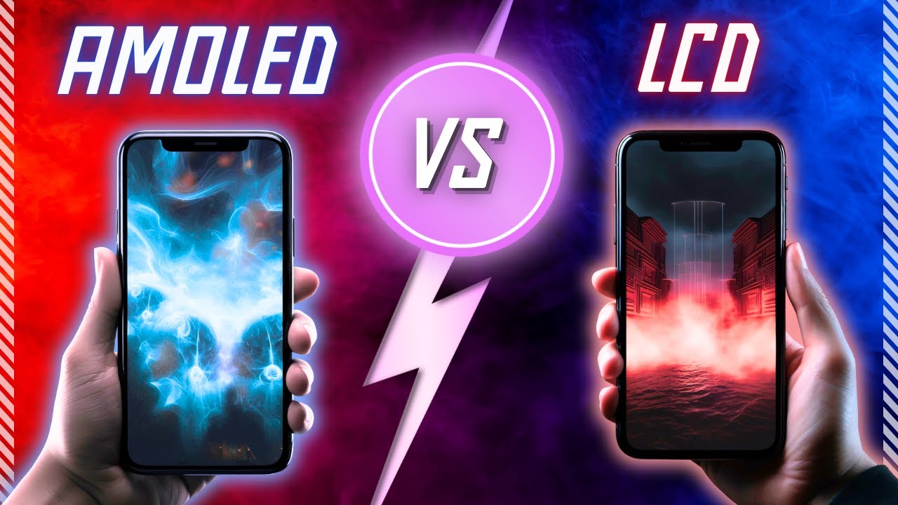 AMOLED vs LCD: What&rsquo;s the Real Difference?