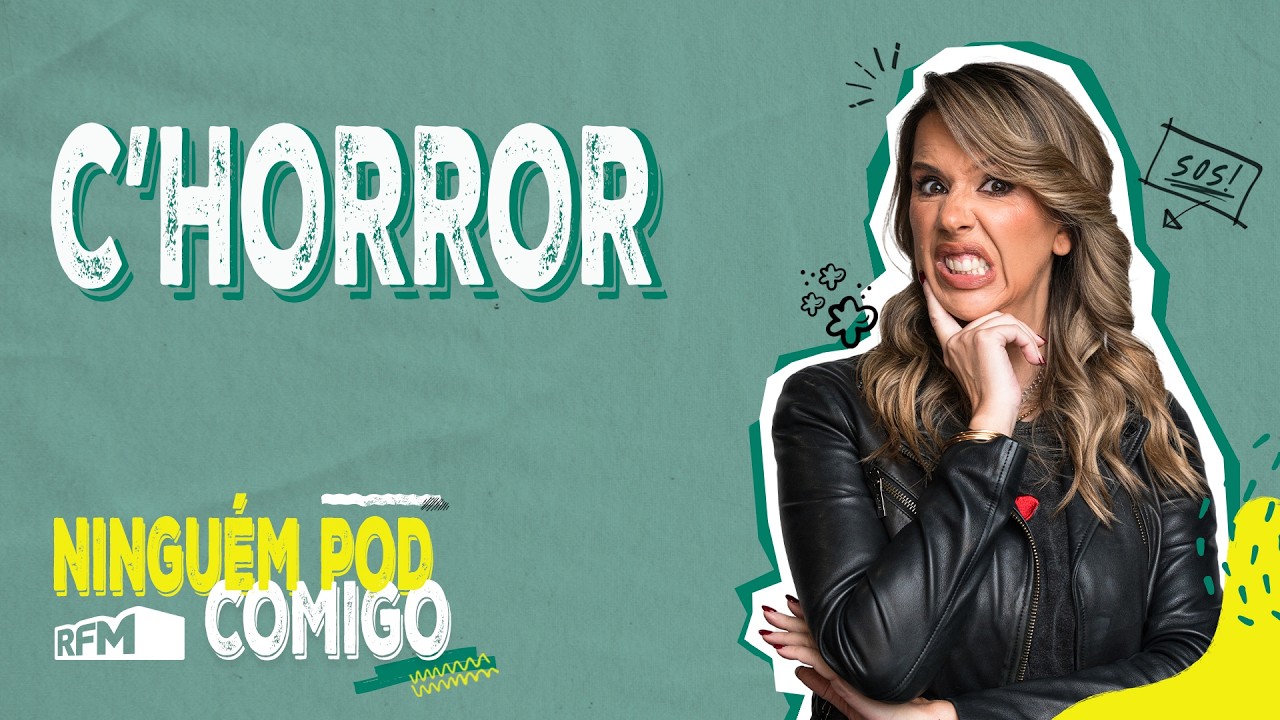 C'HORROR! - Ninguém POD Comigo - Ep. 320 - RFM