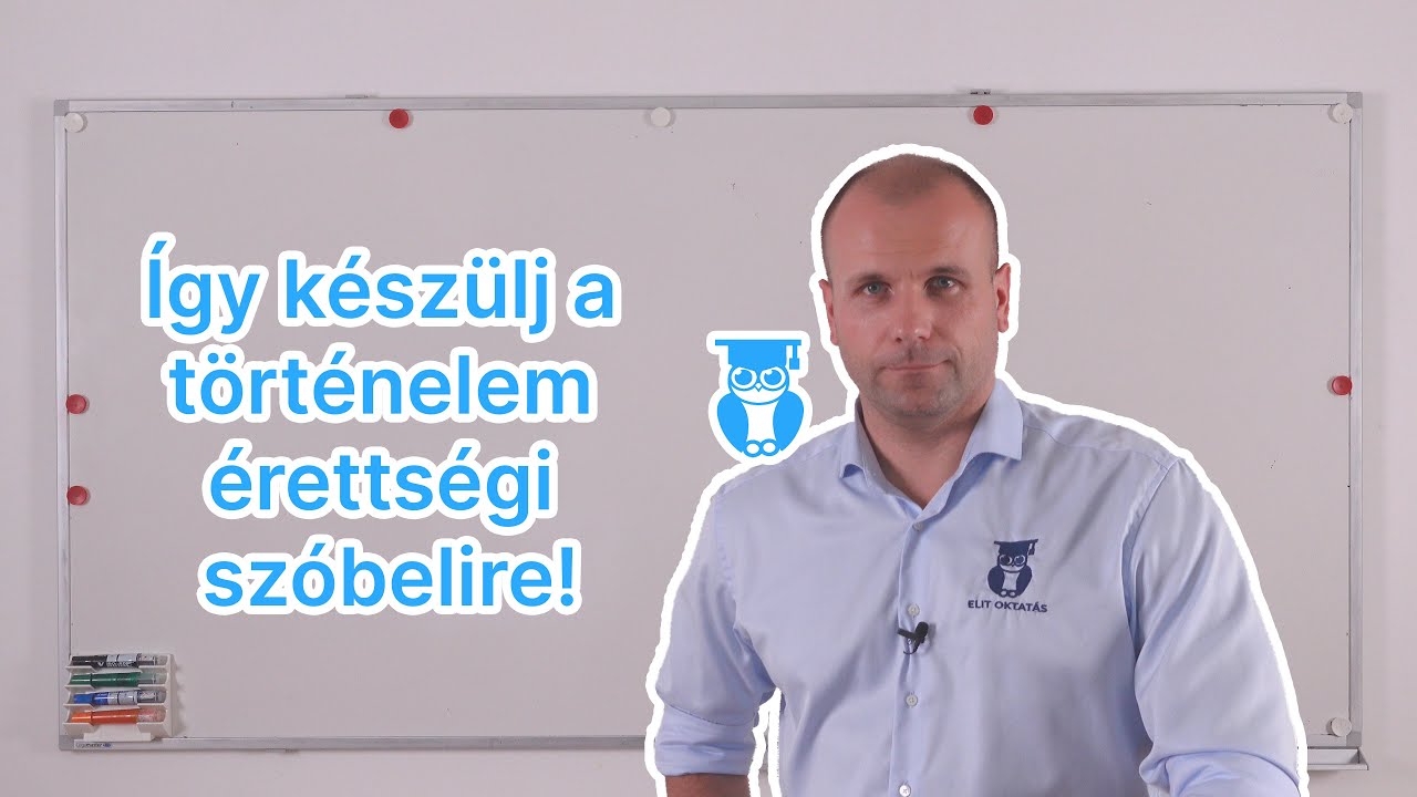 Így készülj a történelem érettségi szóbelire