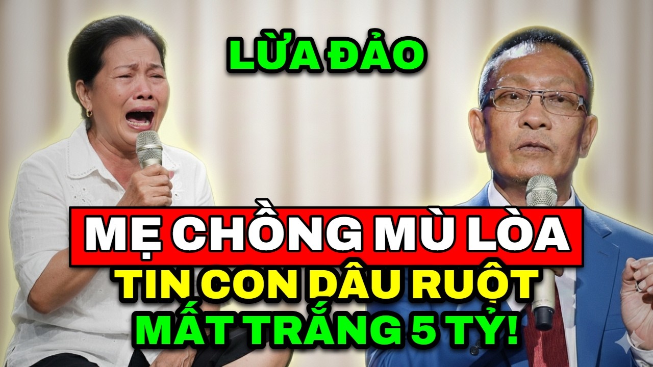 TÂM SỰ CÙNG VĂN SÂM - Sốc mẹ chồng mù bị con dâu lừa trắng tay 5 tỷ đồng tiền bán đất dưỡng già