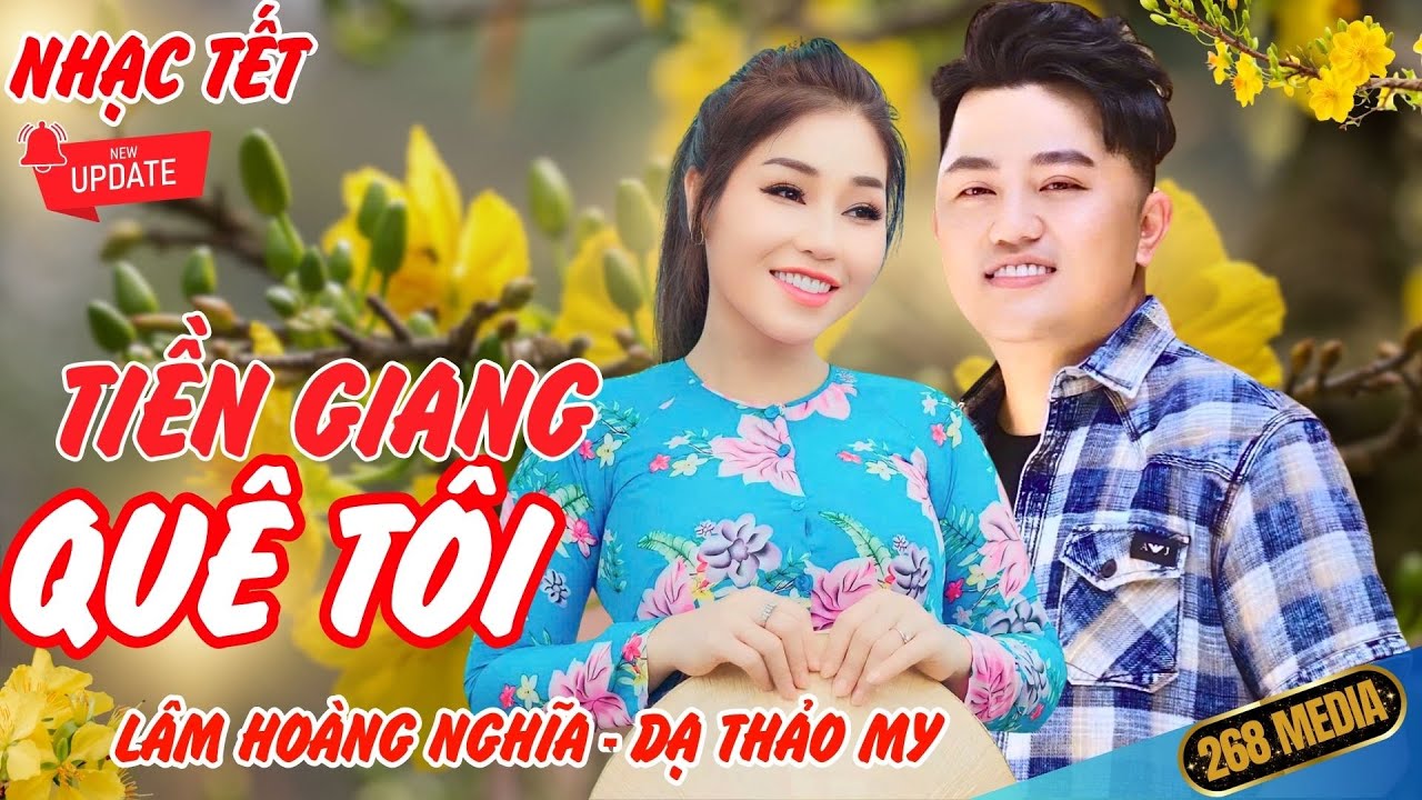 TIỀN GIANG QUÊ TÔI - Nhạc Vàng Xưa Đặc Biệt - Lâm Hoàng Nghĩa ft Dạ Thảo My