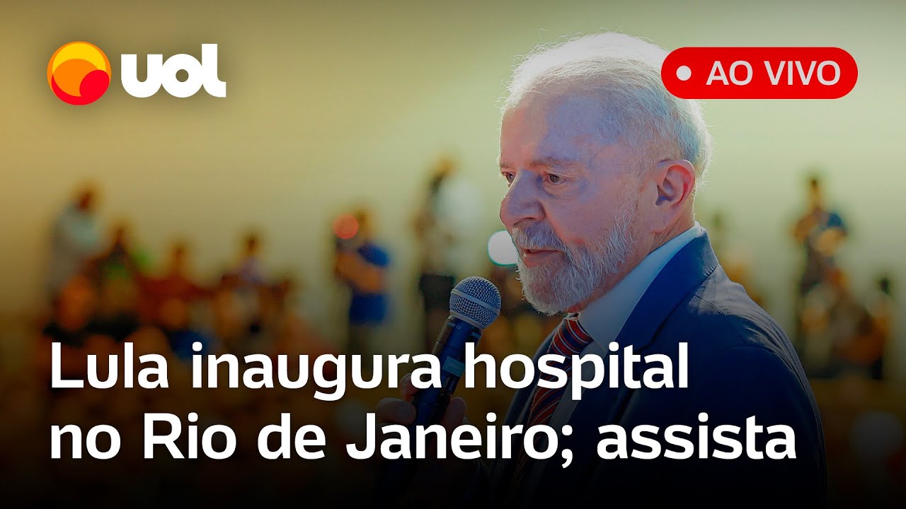 Lula fala ao vivo e inaugura nova emergência do Hospital Federal de Bonsucesso no Rio de Janeiro