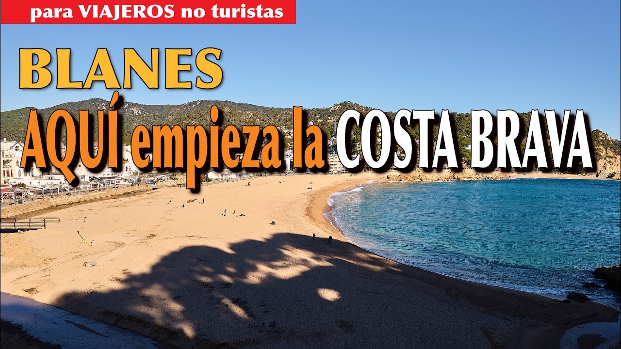 BLANES,  sabor mediterráneo en la puerta de la COSTA BRAVA
