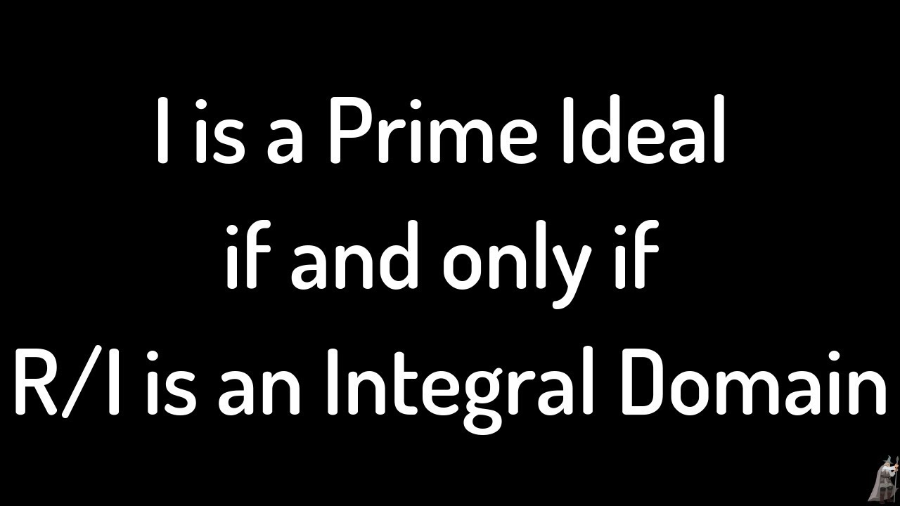 I is a Prime Ideal iff R/I is an Integral Domain Proof