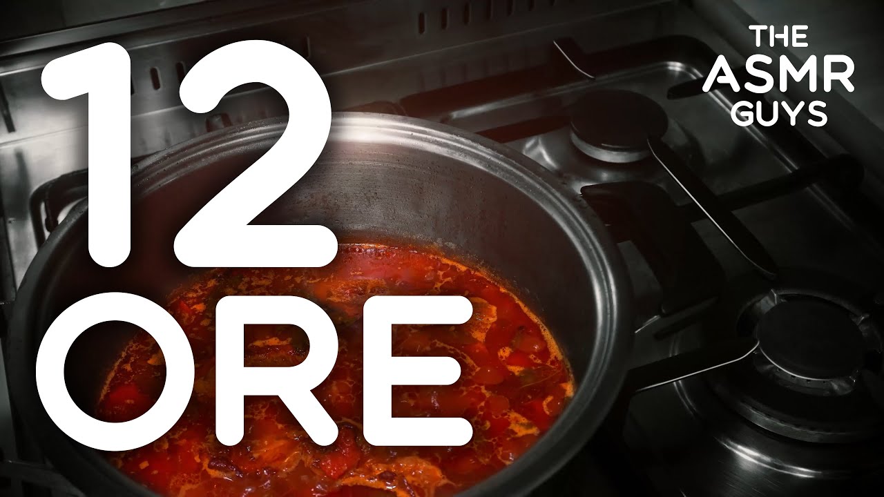 12 ORE DI RAGU NAPOLETANO ASMR - Per i nostalgici