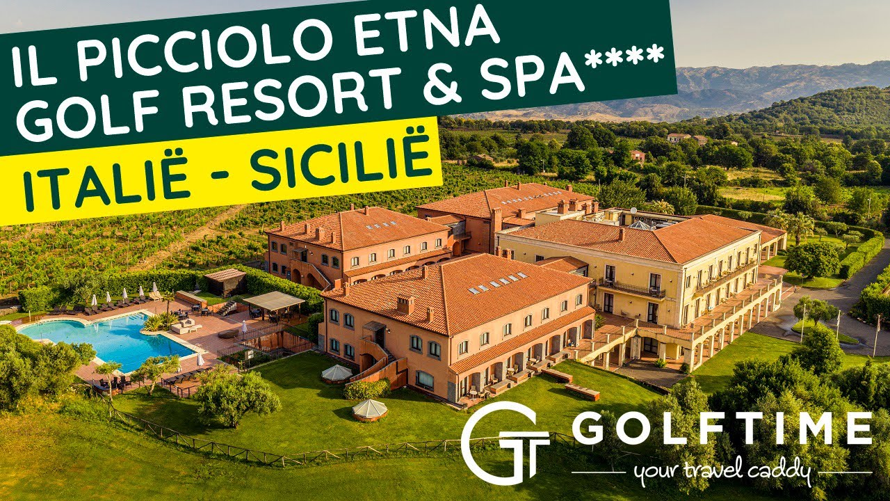 Il Picciolo Etna Golf Resort & Spa - Golfvakantie Italië - Sicilië