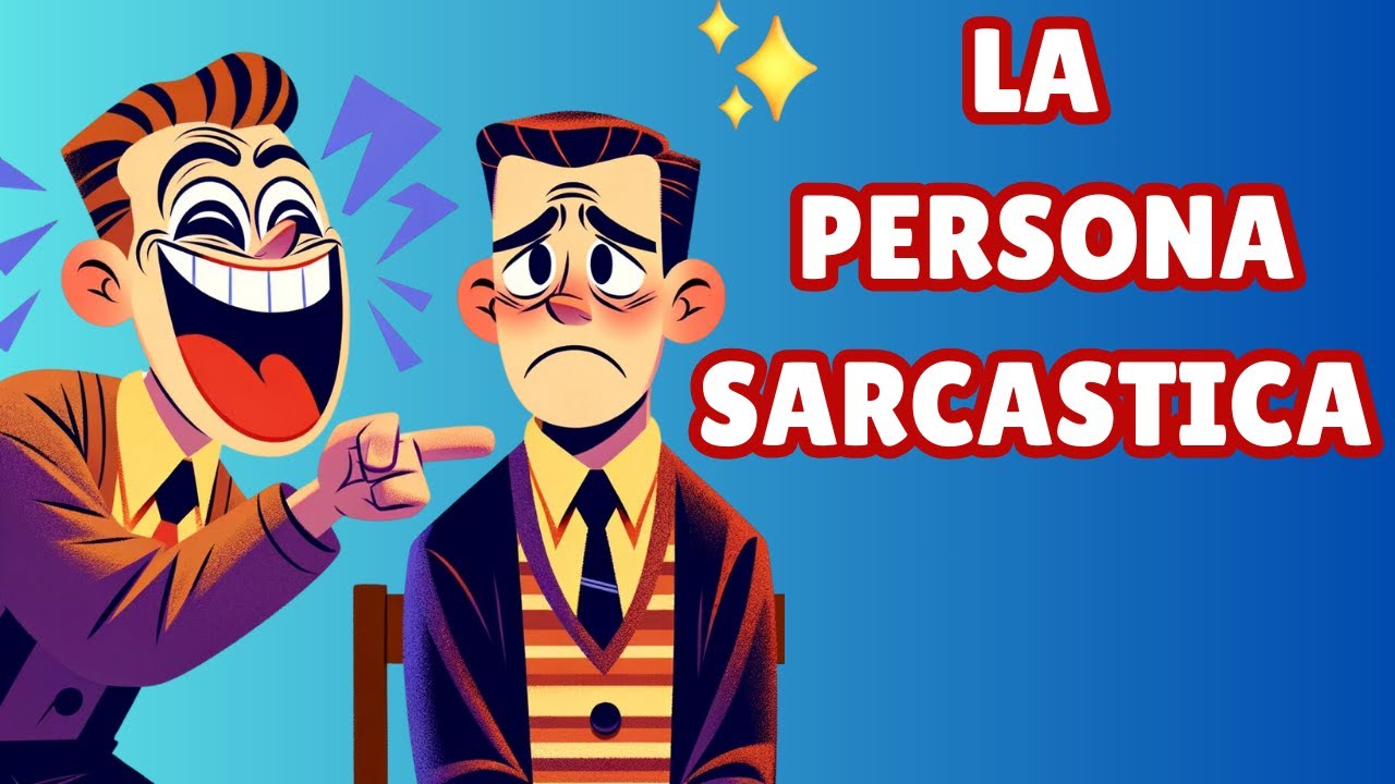 ¿Cuál es el origen del Sarcasmo? Por qué algunas Personas son sarcásticas?