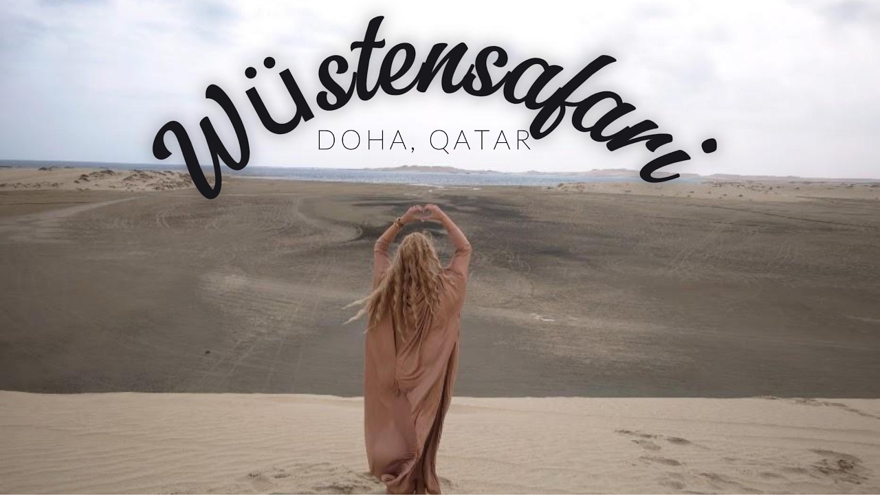 Wüstensafari -  Doha , Qatar 🏜️🐪