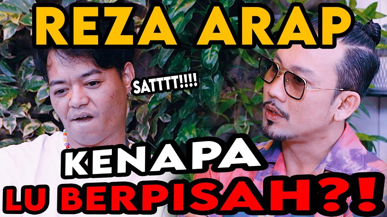 BUAT APA MEMPERTAHANKAN SESUATU YANG SESUATUNYA AJA GA MAU DI PERTAHANKAN - REZA ARAP